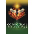 The Cosmic Game: Reflections