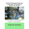 Study Commentary on the New Testament Book of James