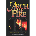 Arch of Fire