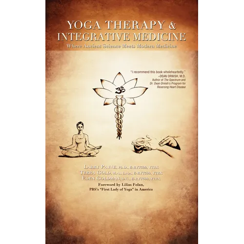 Yoga Therapy & Integrative Medicine: Where Ancient Science Meets Modern Medicine