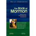 The Book of Mormon: Selections Annotated & Explained