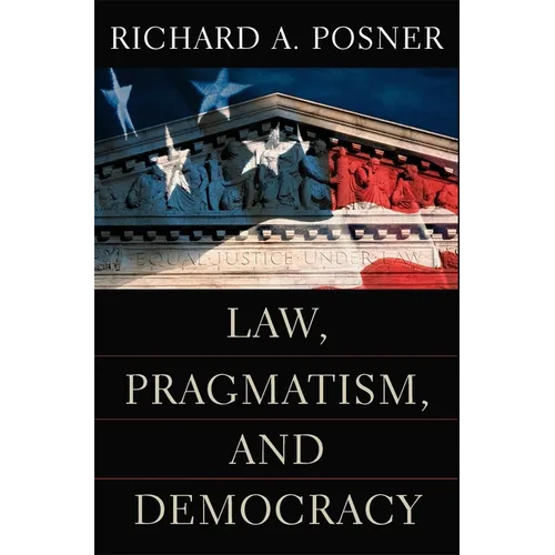 Law, Pragmatism, and Democracy