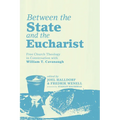 Between the State and the Eucharist