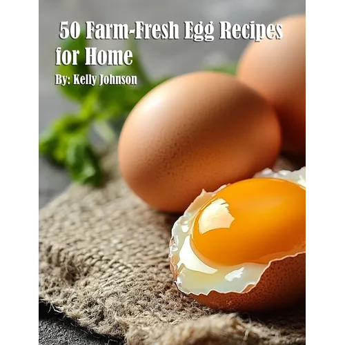 50 Farm-Fresh Egg Recipes for Home