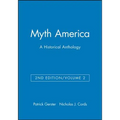 Myth America: A Historical Anthology, Volume 2
