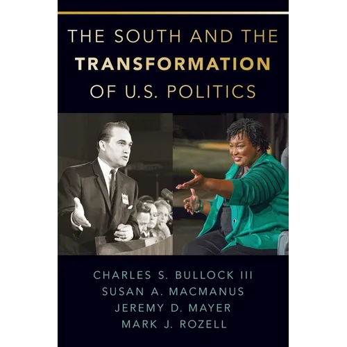 The South and the Transformation of U.S. Politics