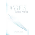 Angels Watching Over You