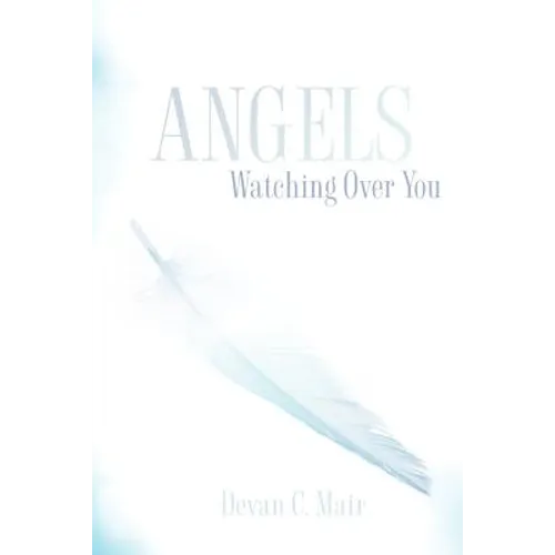 Angels Watching Over You