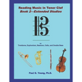Reading Music in Tenor Clef: Book 2 - Extended Studies