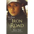Li Jun and the Iron Road