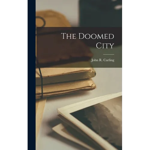 The Doomed City
