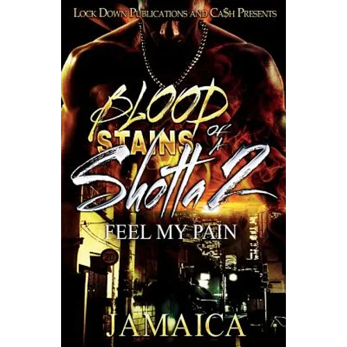 Blood Stains of a Shotta 2: Feel My Pain