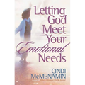 Letting God Meet Your Emotional Needs
