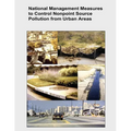 National Management Measures to Control Nonpoint Source Pollution from Urban Areas