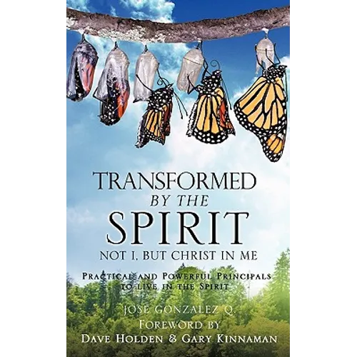 Transformed by the Spirit