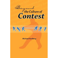 Beyond the Culture of Contest