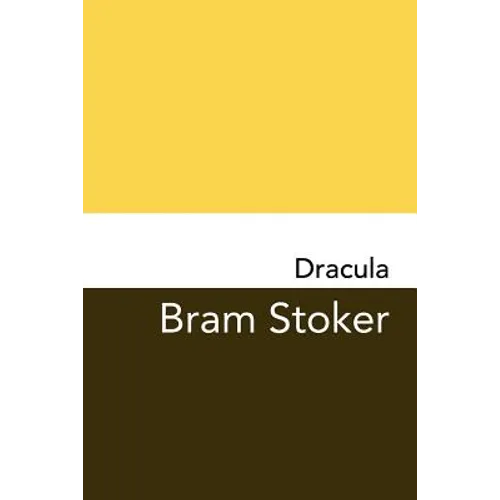 Dracula: Original and Unabridged