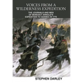 Voices from a Wilderness Expedition: The Journals and Men of Benedict Arnold's Expedition to Quebec in 1775