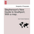 Stephenson's New Guide to Southport, with a Map.