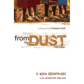 From the Dust