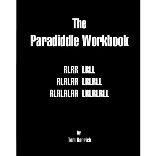 The Paradiddle Workbook