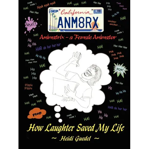 Animatrix: A Female Animator, How Laughter Saved My Life