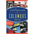 Lost Restaurants of Columbus, Ohio