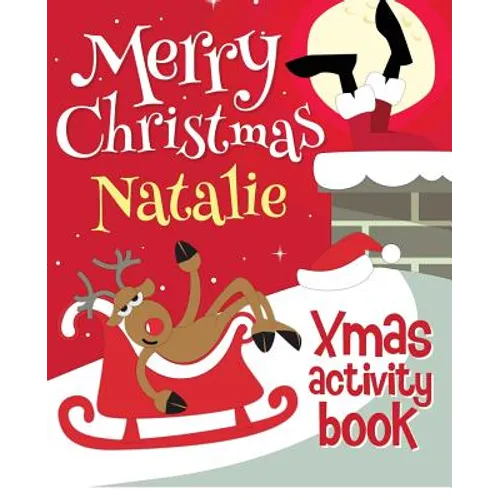 Merry Christmas Natalie - Xmas Activity Book: (Personalized Children's Activity Book)