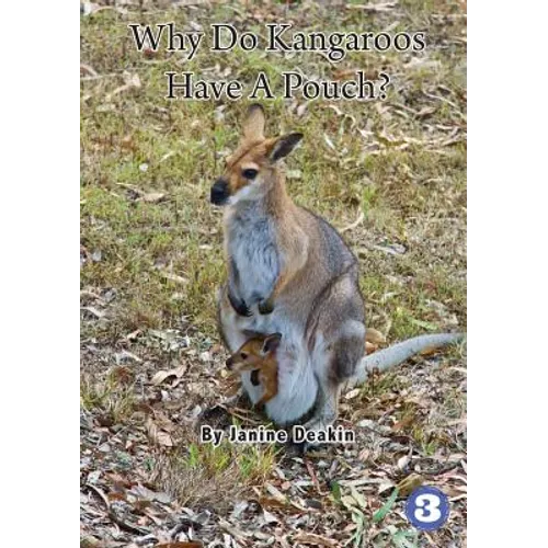 Why Do Kangaroos Have A Pouch?