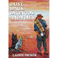 Dust, Dags, Drongos and Flies