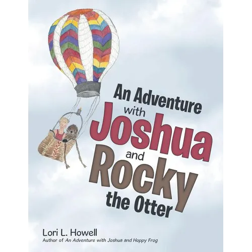 An Adventure with Joshua and Rocky the Otter