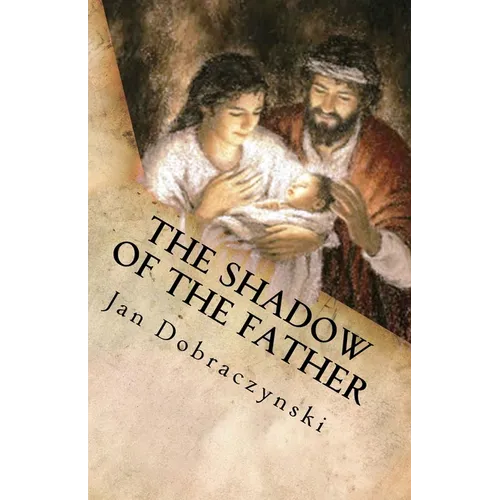The Shadow of the Father