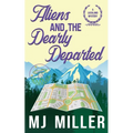 Aliens and the Dearly Departed
