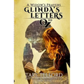 Glinda's Letters to Oz: A Hidden History of Oz Collection
