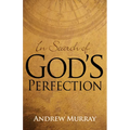 In Search of God's Perfection