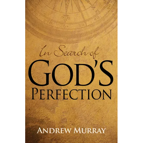 In Search of God's Perfection