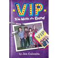VIP: I'm with the Band: I'm with the Band