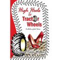 High Heels & Tractor Wheels