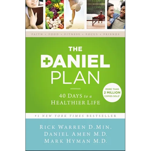 The Daniel Plan: 40 Days to a Healthier Life