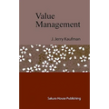 Value Management: Creating Competitive Advantage