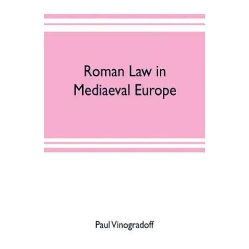 Roman law in mediaeval Europe