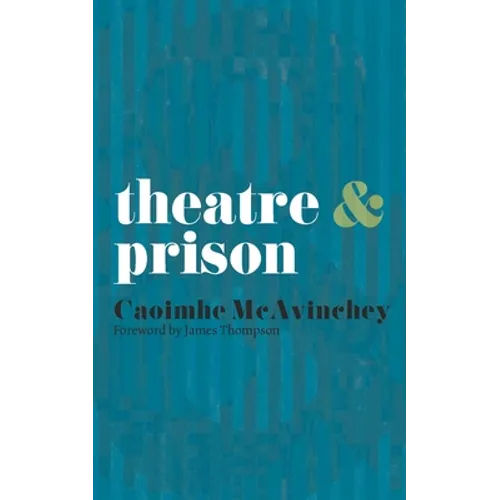 Theatre & Prison