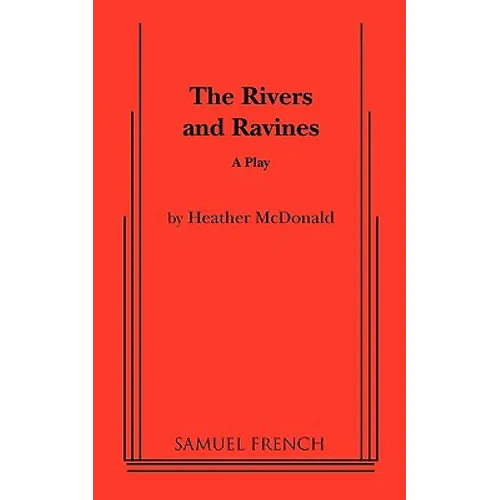 The Rivers and Ravines