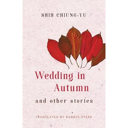 Wedding in Autumn and Other Stories
