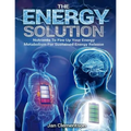 The Energy Solution: Nutrients to fire up your energy metabolism for sustained energy release