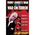 Terry Jones's War on the War on Terror