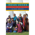Indian Voices: Listening to Native Americans