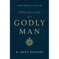 Disciplines of a Godly Man (Updated Edition)