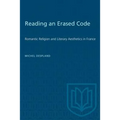 Reading an Erased Code: Romantic Religion and Literary Aesthetics in France