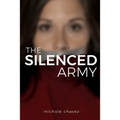 The Silenced Army